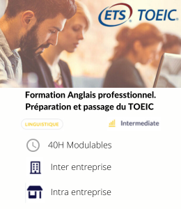 Formation Anglais professtionnel. Préparation et passage du TOEIC (2)